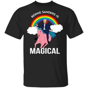Bernie Sanders Is Magical T-Shirt