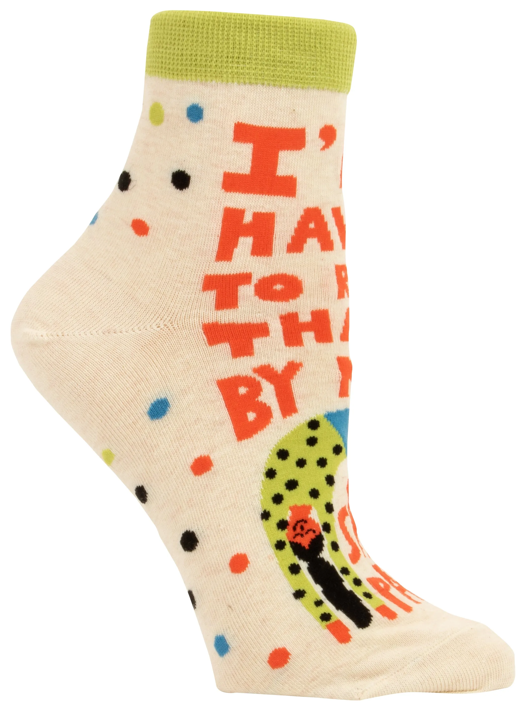 I'll Have to Run That by my Sweatpants - Women's Ankle Socks*